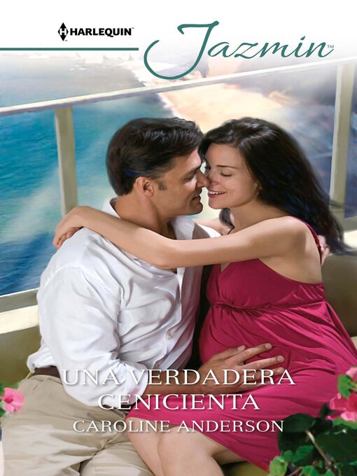 Title details for Una verdadera cenicienta by Caroline Anderson - Available